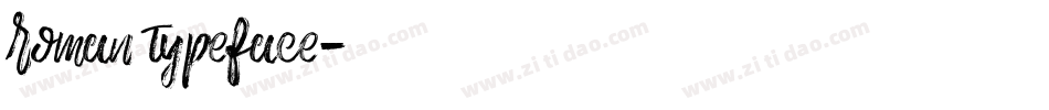roman typeface字体转换